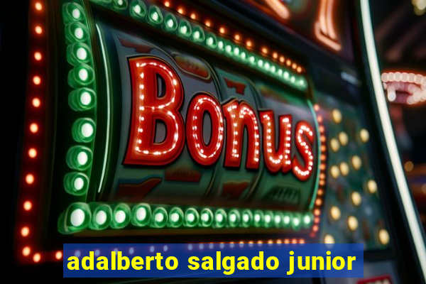 adalberto salgado junior