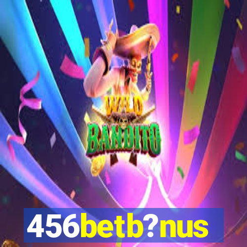 456betb?nus