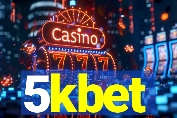 5kbet