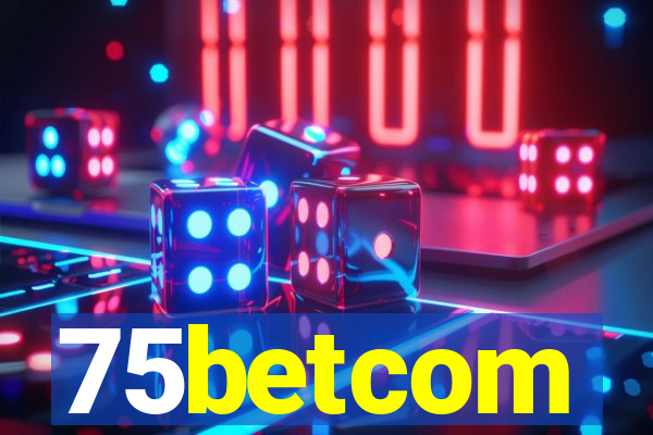 75betcom