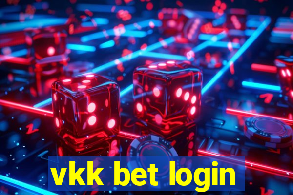 vkk bet login