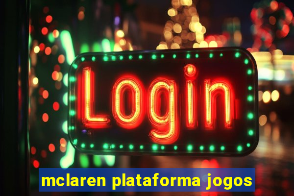 mclaren plataforma jogos