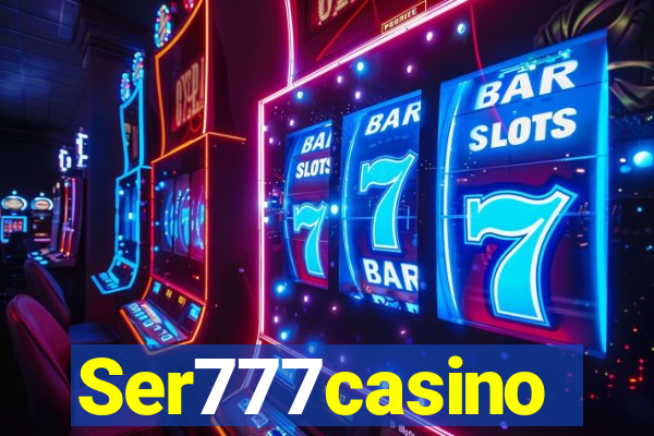 Ser777casino