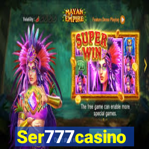 Ser777casino