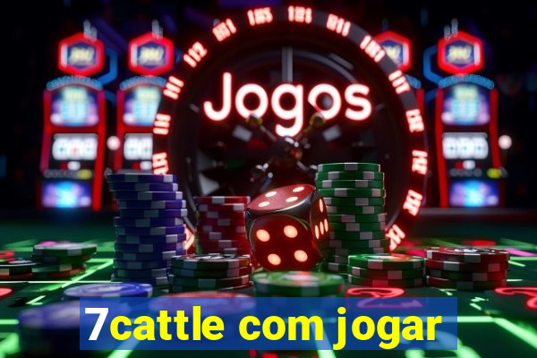 7cattle com jogar