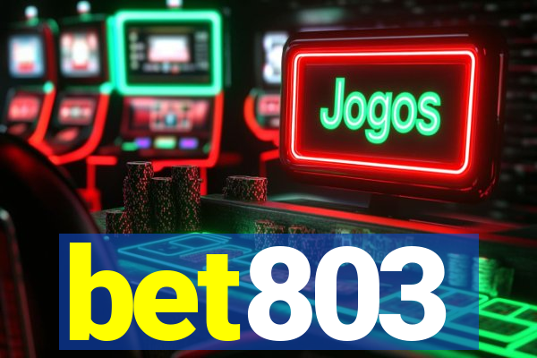 bet803