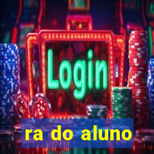 ra do aluno