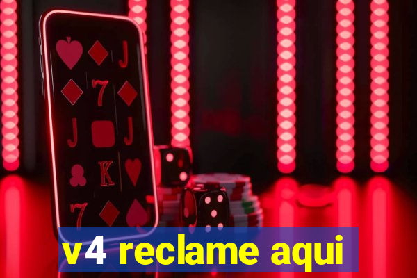 v4 reclame aqui
