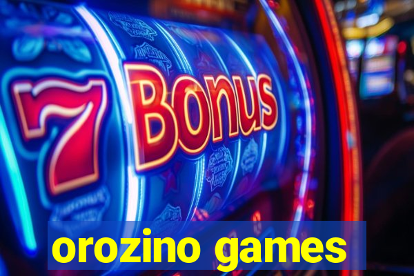 orozino games