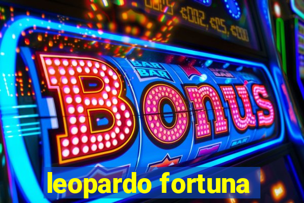 leopardo fortuna