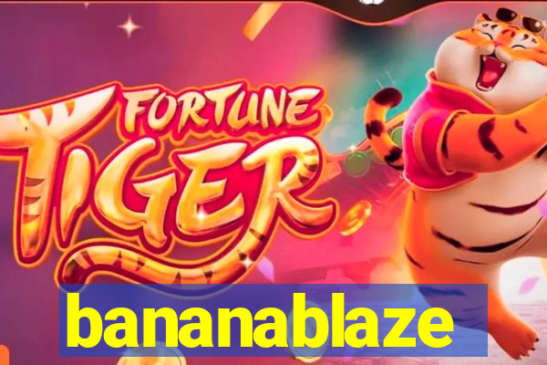 bananablaze