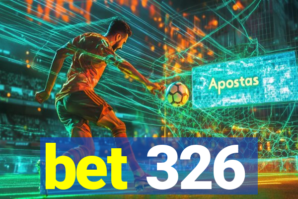 bet 326