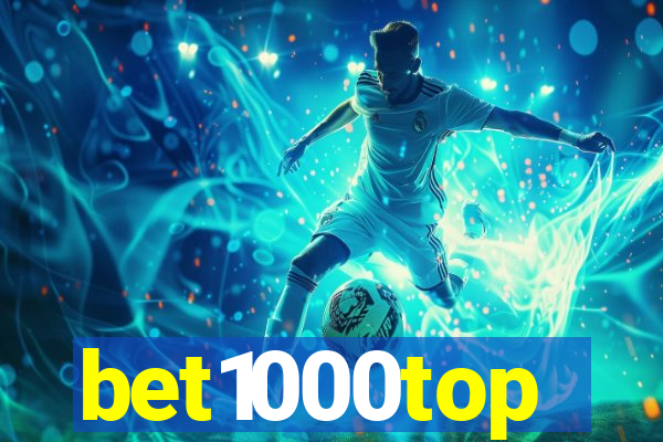bet1000top