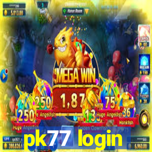 pk77 login