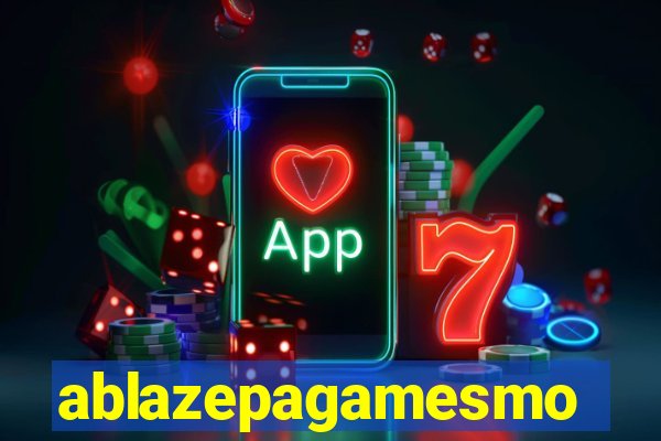 ablazepagamesmo