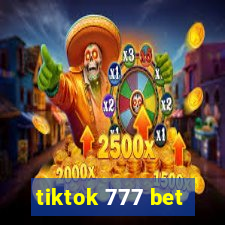 tiktok 777 bet