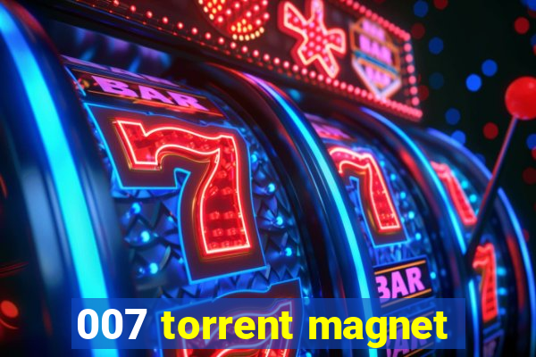 007 torrent magnet