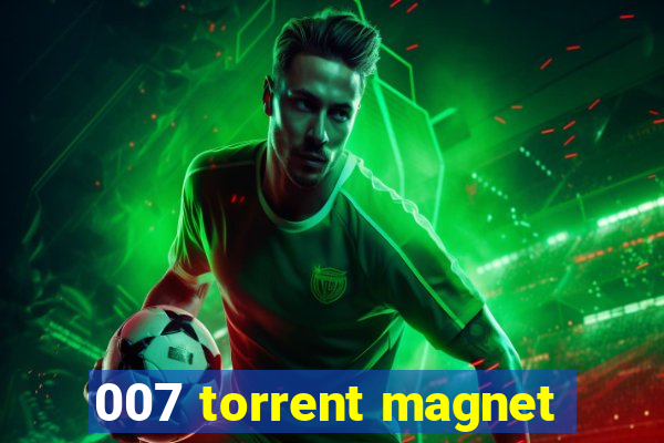007 torrent magnet