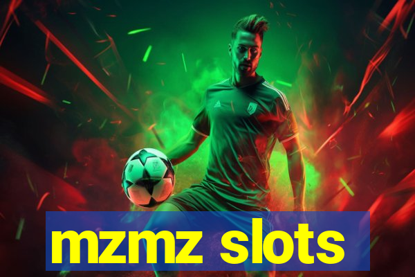 mzmz slots