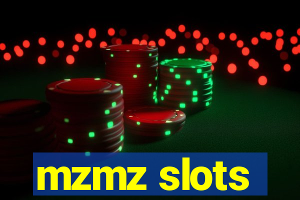 mzmz slots