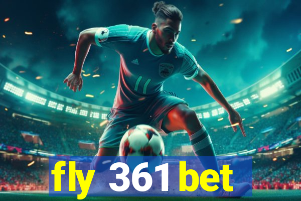 fly 361 bet