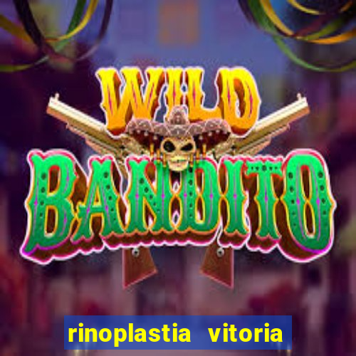 rinoplastia vitoria da conquista