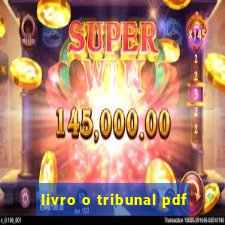 livro o tribunal pdf