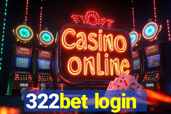 322bet login
