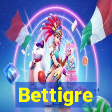 Bettigre