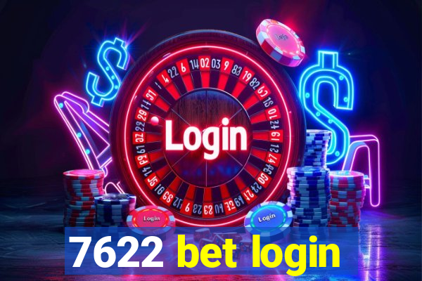 7622 bet login