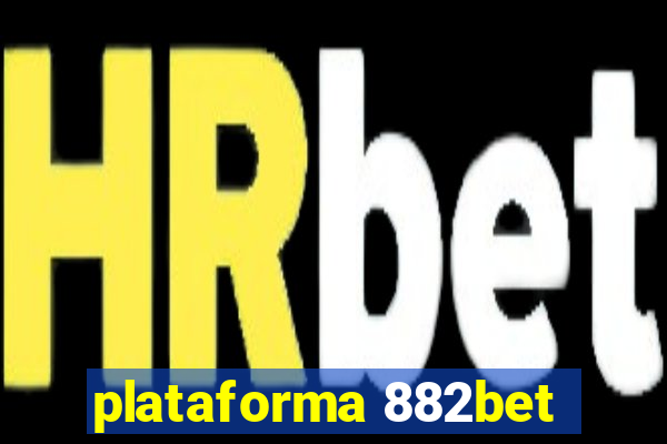 plataforma 882bet