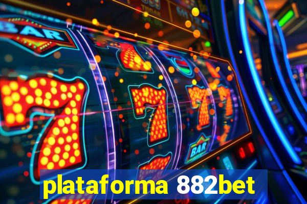 plataforma 882bet