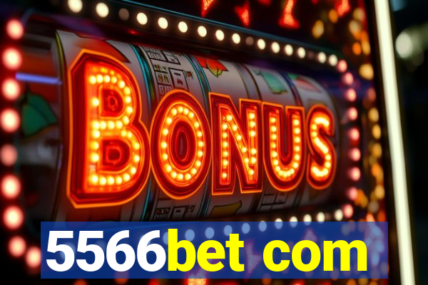 5566bet com