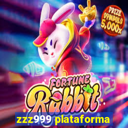 zzz999 plataforma