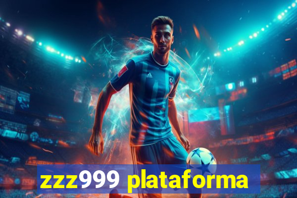 zzz999 plataforma
