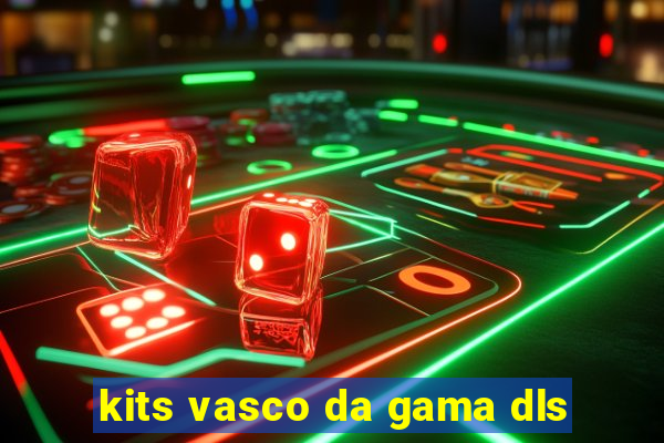 kits vasco da gama dls