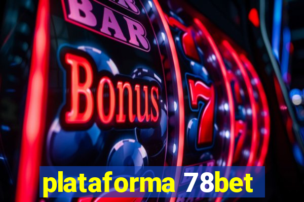 plataforma 78bet