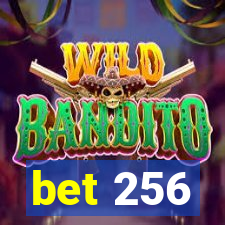 bet 256