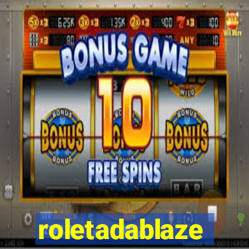 roletadablaze