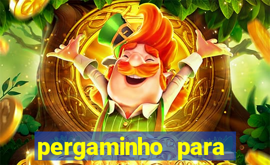 pergaminho para escrever dentro