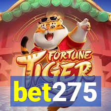 bet275