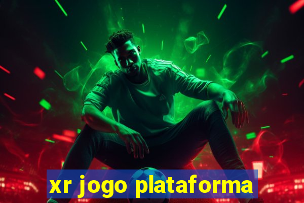 xr jogo plataforma