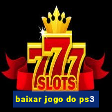 baixar jogo do ps3