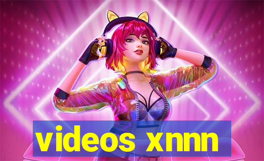 videos xnnn