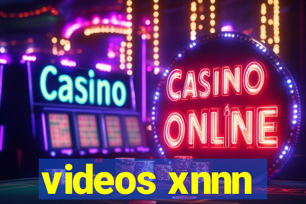 videos xnnn