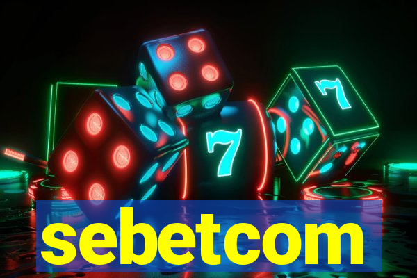 sebetcom