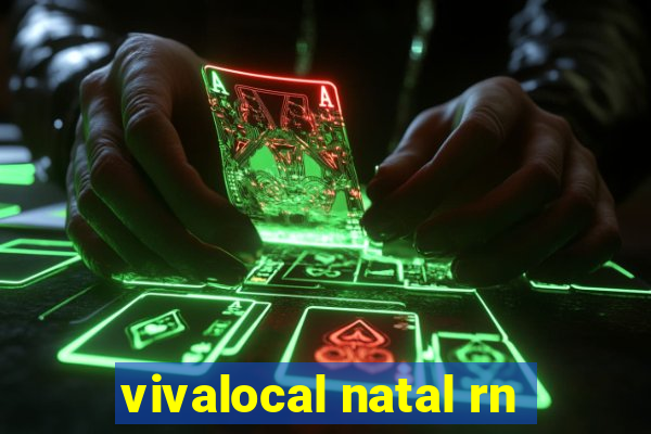 vivalocal natal rn