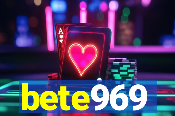bete969
