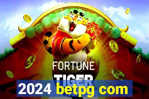 2024 betpg com