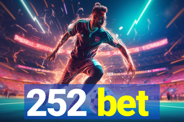 252 bet